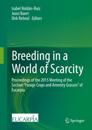 Breeding in a World of Scarcity