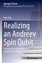 Realizing an Andreev Spin Qubit