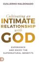 Cultivating an Intimate Relationship with God