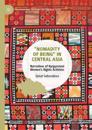 ”Nomadity of Being” in Central Asia