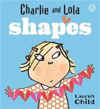 Charlie and Lola: Shapes