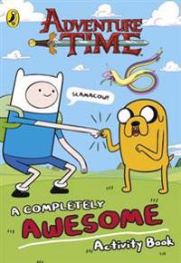 Adventure Time: A Completely Awesome Activity Book