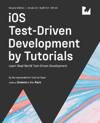 iOS Test-Driven Development (Second Edition)