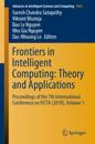 Frontiers in Intelligent Computing: Theory and Applications