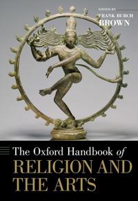 The Oxford Handbook of Religion And The Arts
