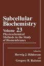 Physicochemical Methods in the Study of Biomembranes
