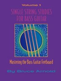 Single String Studies for Bass Guitar