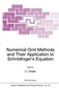 Numerical Grid Methods and Their Application to Schrodinger's Equation