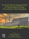 Environmental Assessment of Renewable Energy Conversion Technologies