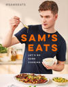 Sam's Eats - Let's Do Some Cooking