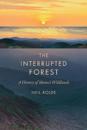 The Interrupted Forest