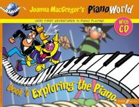Pianoworld -- Exploring the Piano, Bk 2: Very First Adventures in Piano Playing, Book & CD