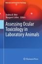Assessing Ocular Toxicology in Laboratory Animals