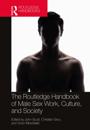 Routledge Handbook of Male Sex Work, Culture, and Society