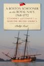 A Boston Schooner in the Royal Navy, 1768-1772