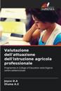 Valutazione dell'attuazione dell'istruzione agricola professionale