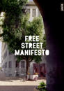 Free Street Manifesto