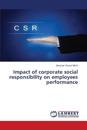 Impact of corporate social responsibility on employees performance