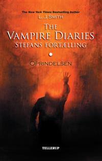The vampire diaries - Stefans fortælling-Oprindelsen