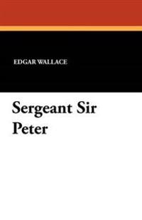 Sergeant Sir Peter