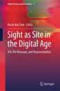 Sight as Site in the Digital Age