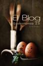 El Blog, Gastronomia 2.0