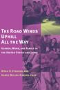 Road Winds Uphill All the Way