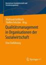 Qualitätsmanagement in Organisationen der Sozialwirtschaft