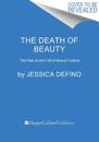 The Death of Beauty