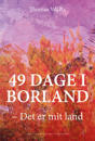 49 dage i Borland