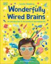Wonderfully Wired Brains