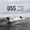 U-55 Berühmt und berüchtigt
