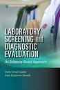 Laboratory Screening and Diagnostic Evaluation