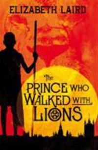 The Prince Who Walked With Lions