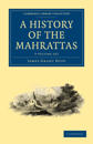 A History of the Mahrattas 3 Volume Paperback Set