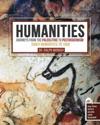 Humanities: Journeys from the Paleolithic to Postmodernism