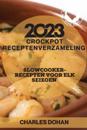 Crockpot receptenverzameling 2023