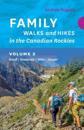 Family Walks & Hikes Canadian Rockies – 2nd Edition, Volume 2