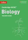 Cambridge IGCSE(TM) Biology Teacher's Guide
