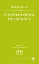WOMAN OF NO IMPORTANCE