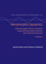 Meromorphic Dynamics: Volume 1