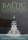 The Baltic Cauldron