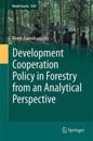 Development Cooperation Policy in Forestry from an Analytical Perspective