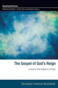 The Gospel of God's Reign