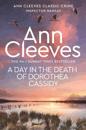 Day in the Death of Dorothea Cassidy