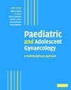 Paediatric and Adolescent Gynaecology