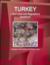 Turkey Labor Laws and Regulations Handbook