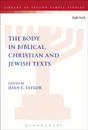Body in Biblical, Christian and Jewish Texts
