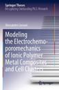 Modeling the Electrochemo-poromechanics of Ionic Polymer Metal Composites and Cell Clusters