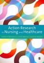 Action Research in Nursing and Healthcare